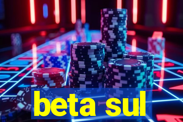 beta sul